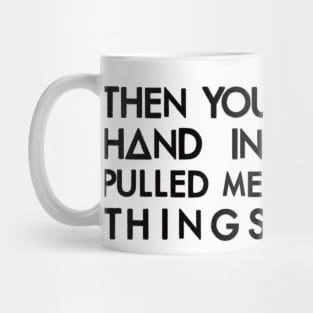 Hand in mine 2 (black) Mug